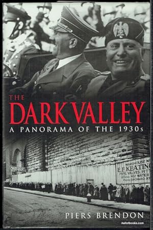 The Dark Valley: A Panorama Of The 1930s