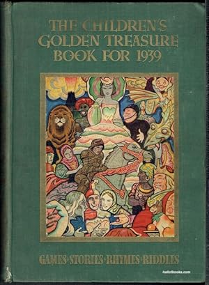 The Children's Golden Treasure Book For 1939