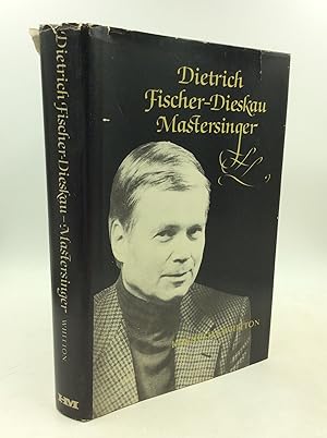 Imagen del vendedor de DIETRICH FISCHER-DIESKAU MASTERSINGER: A Documented Study a la venta por Kubik Fine Books Ltd., ABAA