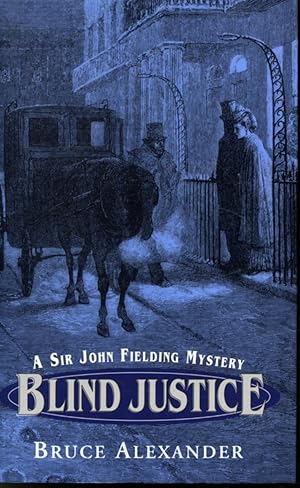 Immagine del venditore per Blind Justice : A Sir John Fielding Mystery venduto da Librairie Le Nord