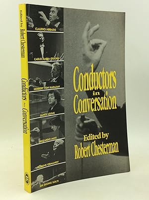 Immagine del venditore per CONDUCTORS IN CONVERSATION: Herbert von Karajan, Sir Georg Solti, Carlo Maria Giulini, Claudio Abbado, Eugene Ormandy, Riccardo Muti, James Levine venduto da Kubik Fine Books Ltd., ABAA