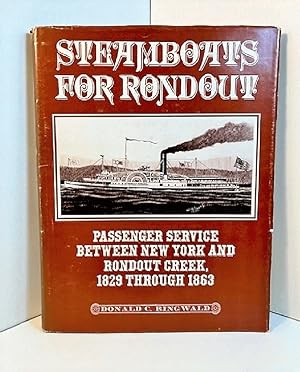 Image du vendeur pour Steamboats for Rondout: Passenger Service Between New York and Rondout Creek, 1829-1863 mis en vente par Barner Books