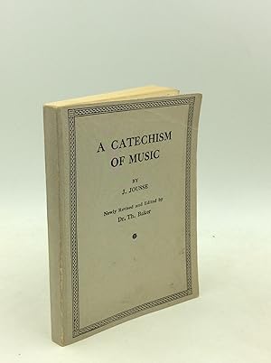 Immagine del venditore per A CATECHISM OF MUSIC venduto da Kubik Fine Books Ltd., ABAA