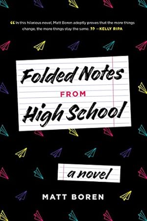 Bild des Verkufers fr Folded Notes from High School zum Verkauf von Reliant Bookstore