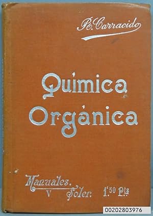 Imagen del vendedor de QUIMICA ORGANICA. MANUALES SOLER a la venta por EL DESVAN ANTIGEDADES