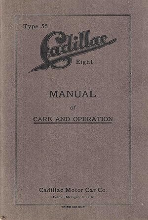 Image du vendeur pour Type 55, Cadillac Eight Manual of Care and Operation - Third Edition mis en vente par High Ridge Books, Inc. - ABAA