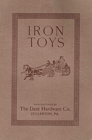 Image du vendeur pour Illustrated Catalogue of Iron Toys mis en vente par High Ridge Books, Inc. - ABAA