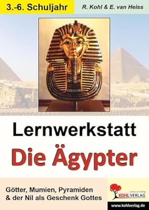 Bild des Verkufers fr Lernwerkstatt - Die gypter : Infotexte / Aufgaben / bungen / Sinnerfassendes Lesen. Mit Lsungen. 3.-6. Schuljahr zum Verkauf von Smartbuy