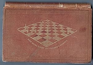 Immagine del venditore per The Book of Chess: Containing the Rudiments of the Game, and Elementary Analyses of the Most Popular Openings, Exemplified in Games Actually Played by the Greatest Masters; Including Staunton's Analysis of the King's and Queen's Gambits . venduto da High Ridge Books, Inc. - ABAA