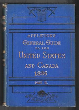 Appleton's General Guide to the United States and Canada. Part II - Western and Southern States