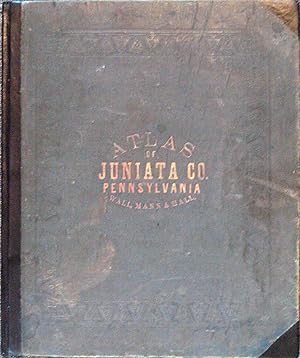 Illustrated Atlas of Juniata County, Pennsylvania