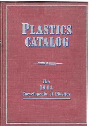 Seller image for Plastics Catalog 1944 - Encyclopedia of Plastics for sale by High Ridge Books, Inc. - ABAA