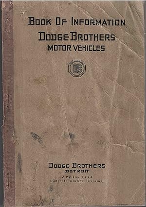 Book of Information - Dodge Brothers Motor Vehicles, 16th Edition