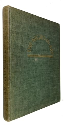 Image du vendeur pour The Negro in Art: A Pictorial Record of the Negro Artist and of the Negro Theme in Art mis en vente par McBlain Books, ABAA