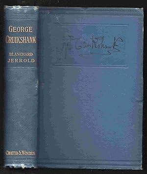 Image du vendeur pour The Life of George Cruikshank in Two Epochs. A New Edition with Eighty-Four Illustrations mis en vente par Joy Norfolk, Deez Books