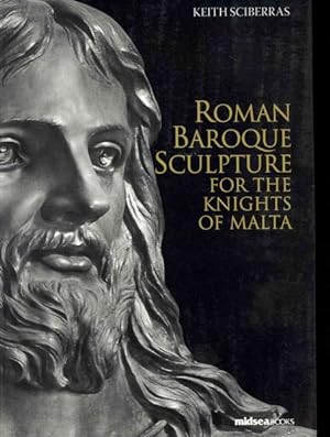 Seller image for Roman Baroque Sculture for the Knights of Malta for sale by GreatBookPrices