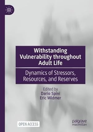 Seller image for Withstanding Vulnerability throughout Adult Life: Dynamics of Stressors, Resources, and Reserves [Paperback ] for sale by booksXpress