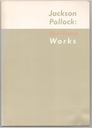 Bild des Verkufers fr Jackson Pollock: New-found Works zum Verkauf von Jeff Hirsch Books, ABAA