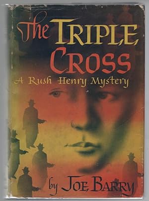 The Triple Cross: A Rush Henry Mystery