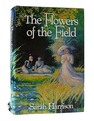 Seller image for THE FLOWERS OF THE FIELD for sale by Rare Book Cellar