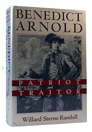 Image du vendeur pour BENEDICT ARNOLD Patriot and Traitor mis en vente par Rare Book Cellar