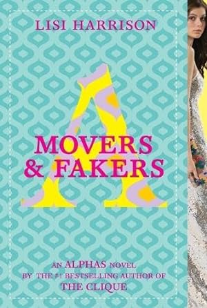 Imagen del vendedor de Movers & Fakers (Alphas, No. 2) a la venta por Reliant Bookstore