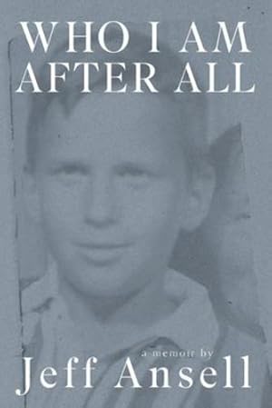 Immagine del venditore per Who I Am After All by Ansell, Jeff [Paperback ] venduto da booksXpress