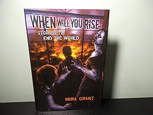 Seller image for When Will You Rise: Stories to End the World for sale by Eastburn Books