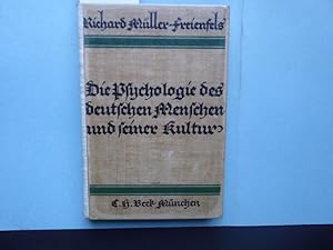 Die Psychologie des deutschen Menschen und seiner Kultur. Ein volkscharakterologischer Versuch.