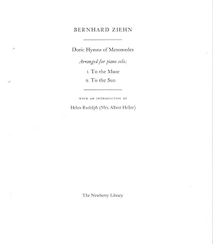 Doric Hymns of Mesomedes: Arranged for piano solo: I. To the Muse, II. To the Sun; with an Introd...