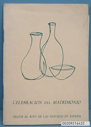 Seller image for CELEBRACION DEL MATRIMONIO. SEGUN EL RITO DE LAS DIOCESIS DE ESPAA for sale by EL DESVAN ANTIGEDADES