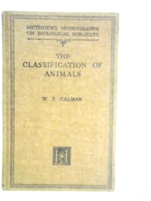 Image du vendeur pour The Classification of Animals: An Introduction to Zoological Taxonomy mis en vente par World of Rare Books