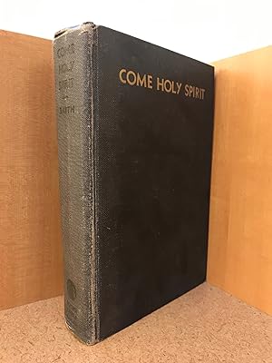 Imagen del vendedor de Come Holy Spirit a la venta por Regent College Bookstore