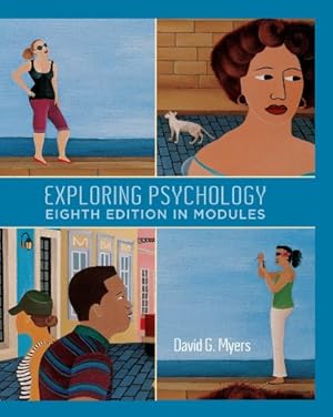Image du vendeur pour Exploring Psychology in Modules mis en vente par Reliant Bookstore
