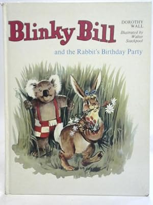 Bild des Verkufers fr Blinky Bill and the Rabbit's Birthday Party zum Verkauf von World of Rare Books
