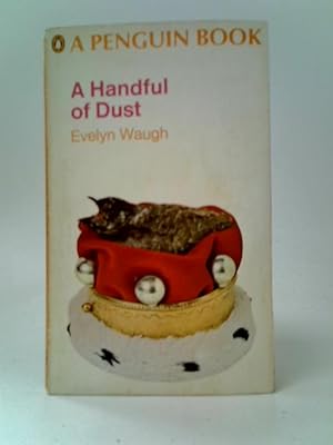 Imagen del vendedor de A Handful of Dust a la venta por World of Rare Books