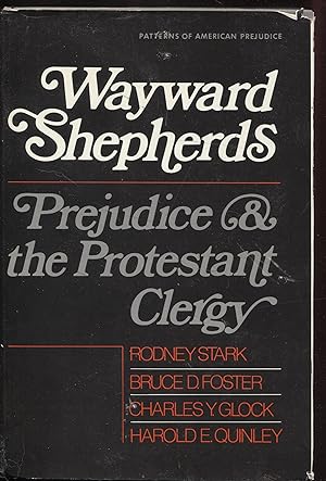 Seller image for Wayward shepherds: prejudice and the Protestant clergy (Patterns of American prejudice series) for sale by RT Books