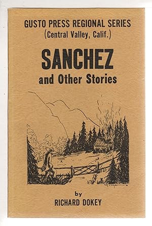 SANCHEZ AND OTHER STORIES.