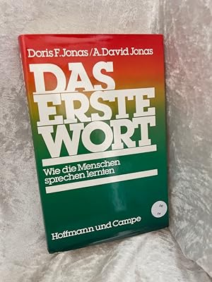 Bild des Verkufers fr Das erste Wort - Wie die Menschen sprechen lernten Wie die Menschen sprechen lernten zum Verkauf von Antiquariat Jochen Mohr -Books and Mohr-