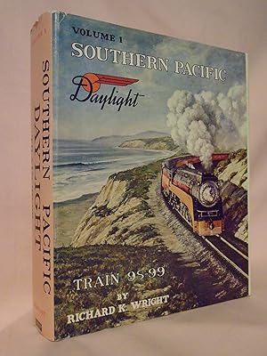 Seller image for SOUTHERN PACIFIC DAYLIGHT TRAIN 98-99, VOLUME 1 for sale by Robert Gavora, Fine & Rare Books, ABAA