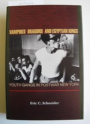 Vampires, Dragons and Egyptian Kings | Youth Gangs in Postwar New York