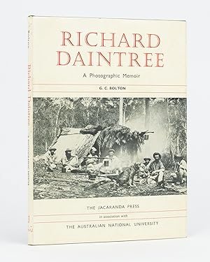 Richard Daintree. A Photographic Memoir