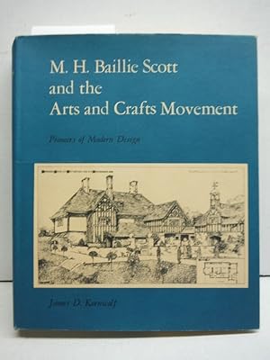 M.H. Baillie Scott and the Arts and Crafts Movement: Pioneers of Modern Design