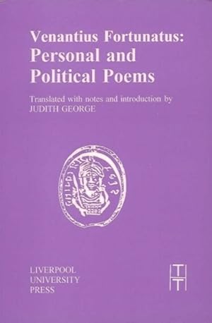 Bild des Verkufers fr Venantius Fortunatus : Personal and Political Poems zum Verkauf von GreatBookPrices