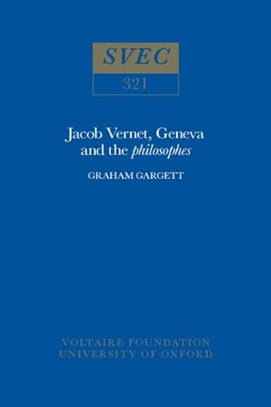 Image du vendeur pour Jacob Vernet, Geneva and the Philosophes mis en vente par GreatBookPrices
