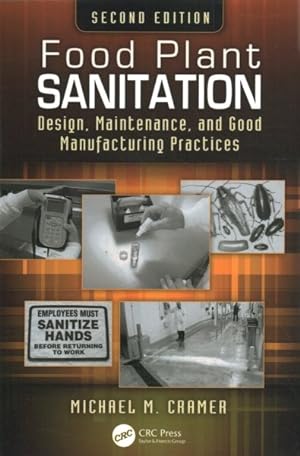 Immagine del venditore per Food Plant Sanitation : Design, Maintenance, and Good Manufacturing Practices venduto da GreatBookPrices