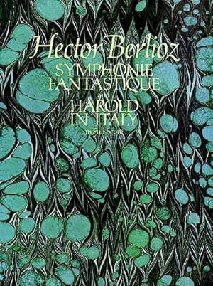 Seller image for Symphonie Fantastique and Harold in Italy in Full Score for sale by GreatBookPrices