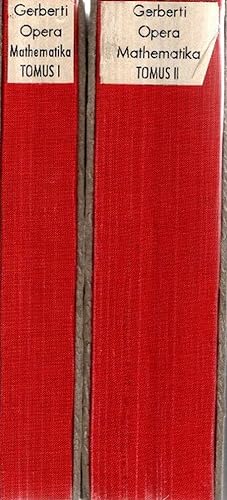Bild des Verkufers fr Gerberti / Opera Mathematica (972 - 1003) - Silvestri II papae (Kopie, 2 Bnde). zum Verkauf von nika-books, art & crafts GbR
