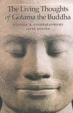 Seller image for The Living Thoughts of Gotama the Buddha (Paperback) for sale by CitiRetail