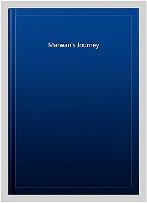 Imagen del vendedor de Marwan's Journey a la venta por GreatBookPrices